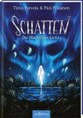 Parvela |  Schatten - Die Macht des Lichts (Schatten 3) | Buch |  Sack Fachmedien