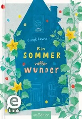Lewis |  Ein Sommer voller Wunder | eBook | Sack Fachmedien