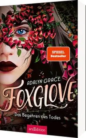 Grace |  Foxglove - Das Begehren des Todes (Belladonna 2) | Buch |  Sack Fachmedien