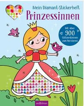  Mein Diamant-Stickerheft - Prinzessinnen | Buch |  Sack Fachmedien
