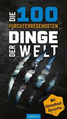 Claybourne |  Die 100 furchterregendsten Dinge der Welt | Buch |  Sack Fachmedien
