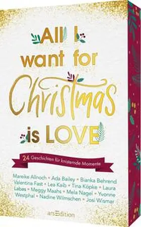 Allnoch / Westphal / Bailey |  All I want for Christmas is Love | Buch |  Sack Fachmedien