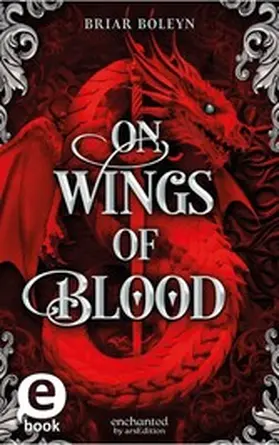 Boleyn |  On Wings of Blood (Bloodwing Academy 1) | eBook | Sack Fachmedien
