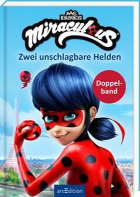  Miraculous - Zwei unschlagbare Helden (Miraculous) | Buch |  Sack Fachmedien