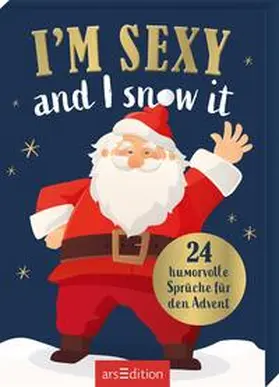  I'm sexy and I snow it | Buch |  Sack Fachmedien