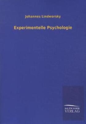 Lindworsky |  Experimentelle Psychologie | Buch |  Sack Fachmedien