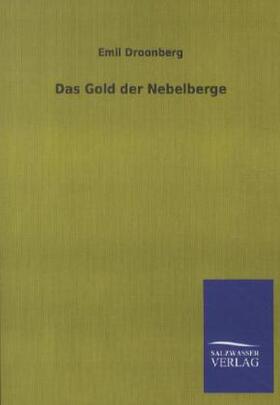 Droonberg |  Das Gold der Nebelberge | Buch |  Sack Fachmedien