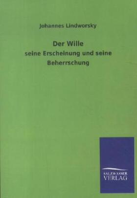 Lindworsky |  Der Wille | Buch |  Sack Fachmedien