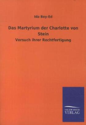 Boy-Ed |  Das Martyrium der Charlotte von Stein | Buch |  Sack Fachmedien