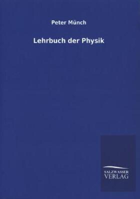Münch |  Lehrbuch der Physik | Buch |  Sack Fachmedien