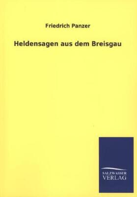 Panzer |  Heldensagen aus dem Breisgau | Buch |  Sack Fachmedien