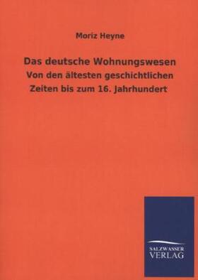 Heyne |  Das deutsche Wohnungswesen | Buch |  Sack Fachmedien