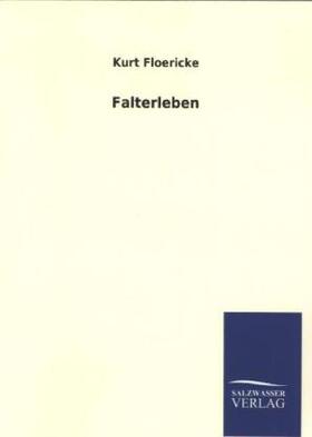 Floericke |  Falterleben | Buch |  Sack Fachmedien