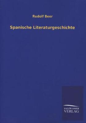 Beer |  Spanische Literaturgeschichte | Buch |  Sack Fachmedien