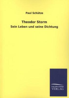 Schütze |  Theodor Storm | Buch |  Sack Fachmedien