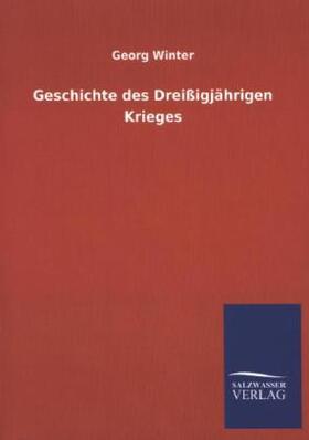 Winter |  Geschichte des Dreißigjährigen Krieges | Buch |  Sack Fachmedien