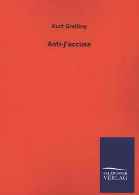 Grelling |  Anti-J'accuse | Buch |  Sack Fachmedien