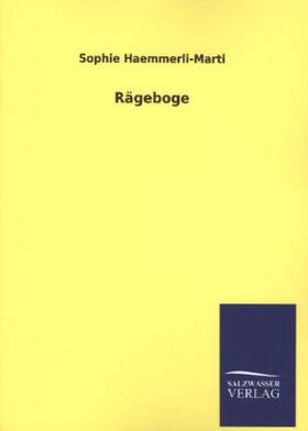 Haemmerli-Marti |  Rägeboge | Buch |  Sack Fachmedien