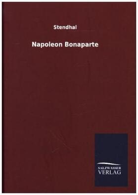 Stendhal |  Napoleon Bonaparte | Buch |  Sack Fachmedien