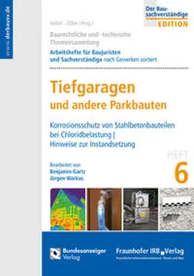 Seibel |  Baurechtliche und -technische Themensammlung - Heft 6: Tiefgaragen und andere Parkbauten | Buch |  Sack Fachmedien