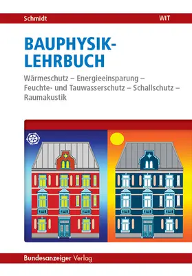 Windhausen / Schmidt |  Bauphysik-Lehrbuch (1. Auflage) | Buch |  Sack Fachmedien