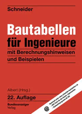 Schneider / Albert | Schneider - Bautabellen für Ingenieure | Buch | 978-3-8462-0660-7 | sack.de