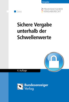 Zeiss |  Sichere Vergabe unterhalb der Schwellenwerte | Buch |  Sack Fachmedien