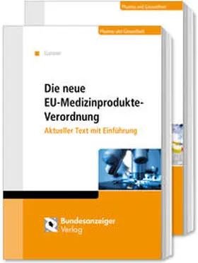 Gassner |  Die neue Medizinprodukte-Verordnung und die neue In-vitro-Diagnostika-Verordnung | Buch |  Sack Fachmedien