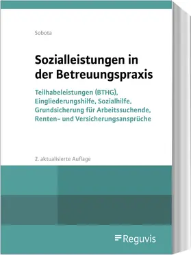 Sobota |  Sozialleistungen in der Betreuungspraxis | Buch |  Sack Fachmedien