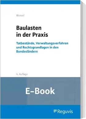 Wenzel |  Baulasten in der Praxis (E-Book) | eBook | Sack Fachmedien