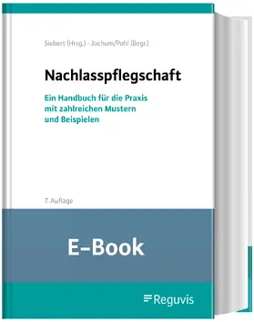 Siebert |  Nachlasspflegschaft (E-Book) | eBook | Sack Fachmedien