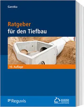 Garstka |  Ratgeber für den Tiefbau | Buch |  Sack Fachmedien