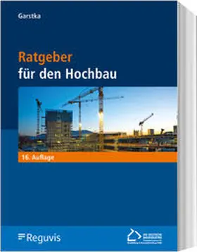 Garstka |  Ratgeber für den Hochbau | Buch |  Sack Fachmedien