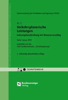 AHO Ausschuss der Ingenieurverbände und Ingenieurkammern für die Honorarordnung e.V. |  Verkehrsplanerische Leistungen - Leistungsbeschreibung mit Honorarvorschlag Onlineversion | Datenbank |  Sack Fachmedien