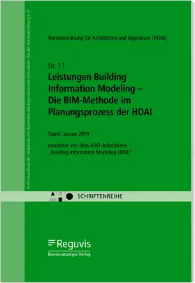 Depenbrock / AHO Ausschuss der Verbände und Kammern der Ingenieure und Architekten für die Honorarordnung e.V. |  Leistungen Building Information Modeling - Die BIM-Methode im Planungsprozess der HOAI Onlineversion | Online-Buch | Sack Fachmedien