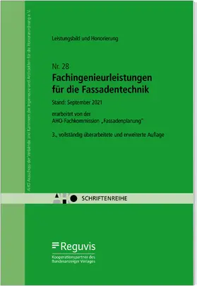 AHO Ausschuss der Verbände und Kammern der Ingenieure und Architekten für die Honorarordnung e.V. |  Fachingenieurleistungen für die Fassadentechnik - Leistungsbild und Honorierung Onlineversion | Datenbank |  Sack Fachmedien