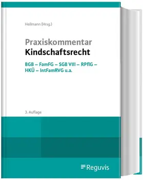 Heilmann |  Praxiskommentar Kindschaftsrecht | Buch |  Sack Fachmedien