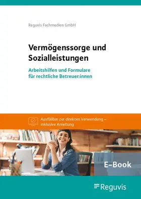 Reguvis Fachmedien GmbH |  Vermögenssorge und Sozialleistungen (E-Book) | eBook | Sack Fachmedien