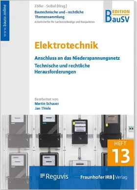 Schauer / Thiele / Zöller |  Elektrotechnik: Anschluss an das Niederspannungsnetz | Buch |  Sack Fachmedien