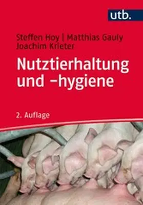 Hoy / Gauly / Krieter |  Nutztierhaltung und -hygiene | eBook | Sack Fachmedien