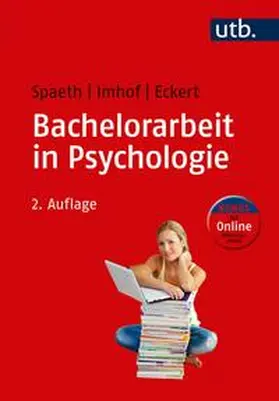 Spaeth / Imhof / Eckert | Bachelorarbeit in Psychologie | E-Book | sack.de