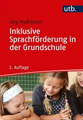 Mußmann |  Inklusive Sprachförderung in der Grundschule | eBook | Sack Fachmedien