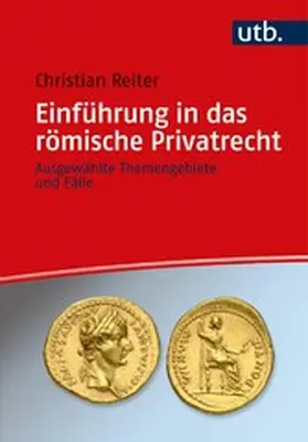 Reiter |  Einführung in das römische Privatrecht | eBook | Sack Fachmedien