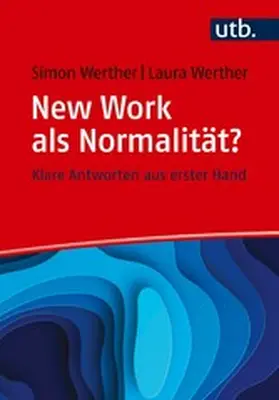 Werther |  New Work als Normalität? Frag doch einfach! | eBook | Sack Fachmedien
