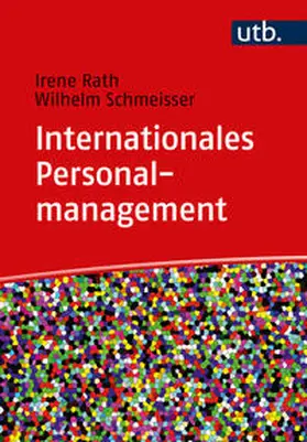 Rath / Schmeisser |  Internationales Personalmanagement | eBook | Sack Fachmedien