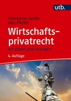 Janda / Pfeifer |  Wirtschaftsprivatrecht | eBook | Sack Fachmedien