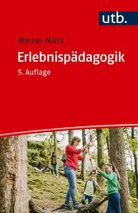 Michl |  Erlebnispädagogik | eBook | Sack Fachmedien