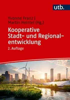 Franz / Heintel | Kooperative Stadt- und Regionalentwicklung | E-Book | sack.de