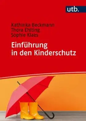 Beckmann / Ehlting / Klaes |  Einführung in den Kinderschutz | eBook | Sack Fachmedien