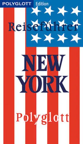 Chowanetz / Metzger |  POLYGLOTT Edition New York | Buch |  Sack Fachmedien